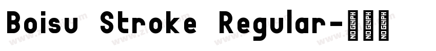Boisu Stroke Regular字体转换
